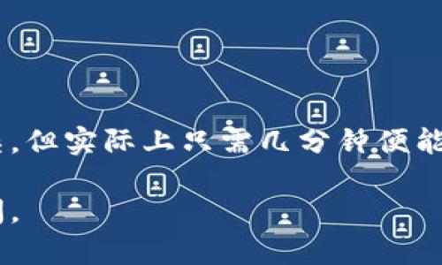 创建一个火币生态链的地址需要涉及到正确的工具和步骤。以下是一个详细的指南，帮助你在tpWallet中创建火币生态链的地址。

### 第一步：下载和安装tpWallet

1. **访问官网**：首先，前往tpWallet的官方网站，下载适合你设备的版本（安卓或iOS）。
2. **安装应用**：下载完成后，按照提示完成安装。

### 第二步：创建新钱包

1. **打开tpWallet**：启动tpWallet应用。
2. **选择创建钱包**：在应用的主界面，选择“创建钱包”选项。
3. **设置密码**：为你的钱包设置一个强密码，这一点非常重要，密码将用于保护你的资产。

### 第三步：保存助记词

1. **生成助记词**：创建钱包过程中，应用会自动生成一组助记词。
2. **安全保存**：务必将这组助记词安全保存。它是你恢复钱包的唯一凭证，切勿泄露给他人。

### 第四步：选择火币生态链

1. **选择链类型**：在tpWallet的主界面，找到“资产”或“添加资产”选项。
2. **选择火币生态链**：在支持的链类型中，选择“火币生态链”（Heco）作为你要创建地址的链。

### 第五步：创建火币生态链地址

1. **生成地址**：一旦你选择了火币生态链，tpWallet会自动为你生成一个火币生态链地址。
2. **查看地址**：在资产页面，你可以看到你的Heco地址，通常以“0x”开头。

### 第六步：安全提示

- **不要轻易分享地址**：虽然钱包地址是公开的，但请确保只在可信任的平台上使用。
- **注意模拟钓鱼网站**：确保你访问的tpWallet是官方版本，避免下载伪造应用。

### 第七步：使用火币生态链地址

1. **接收资产**：你可以使用这个Heco地址接收各种支持的代币，如HT、Heco上的其他项目代币等。
2. **发送资产**：在tpWallet中，你也可以方便地管理和转移你的资产。

### 结语

通过以上步骤，相信你已经成功在tpWallet中创建了火币生态链的地址。这一过程看似复杂，但实际上只需几分钟便能完成。不忘初心，正确保护你的钱包和资产，才能在加密数字货币领域中趟出一条康庄大道。

希望这些信息能帮助到你！如果你有关于tpWallet或火币生态链使用的疑问，欢迎随时提问。